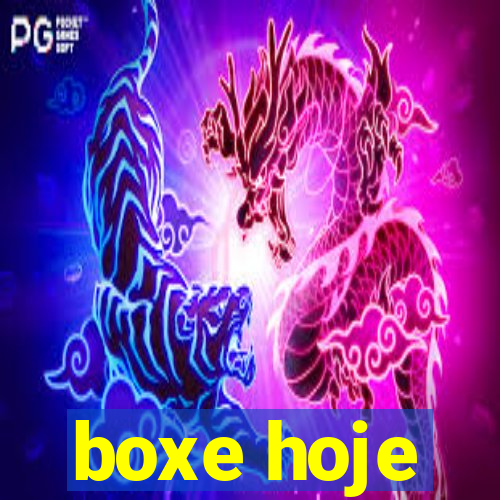 boxe hoje