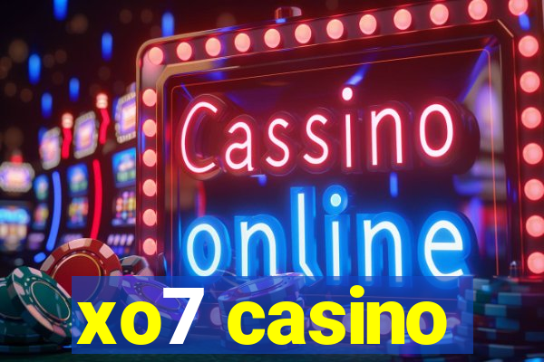 xo7 casino