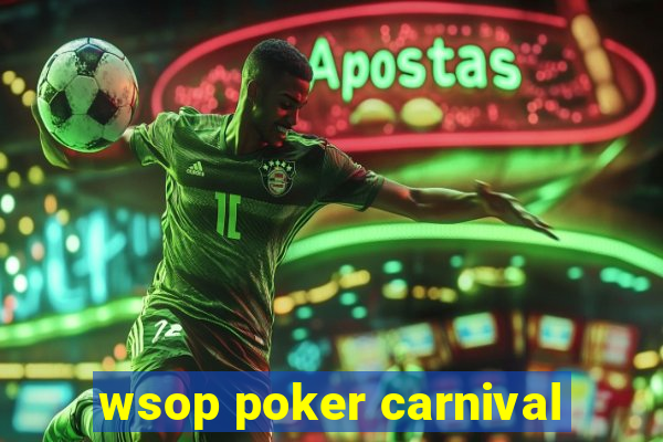 wsop poker carnival