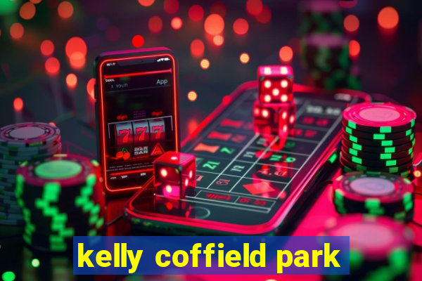 kelly coffield park