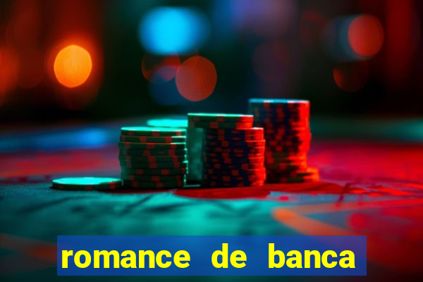 romance de banca digital 2021