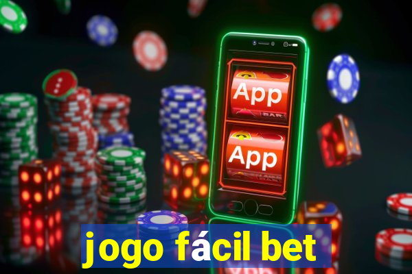 jogo fácil bet