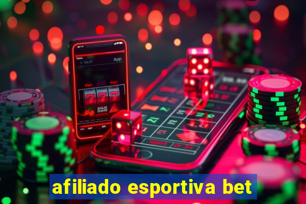 afiliado esportiva bet