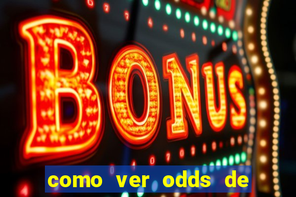 como ver odds de jogos passados