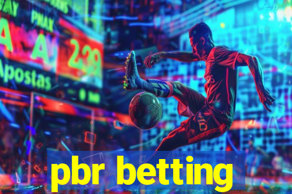 pbr betting