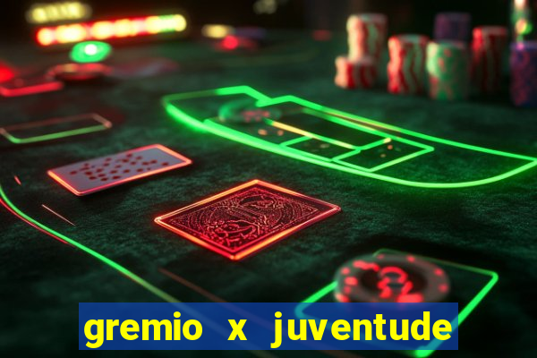 gremio x juventude ao vivo