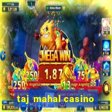 taj mahal casino