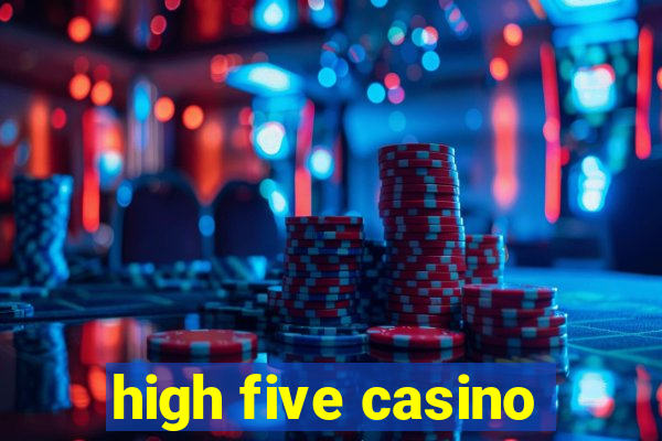 high five casino