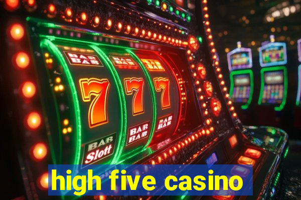 high five casino