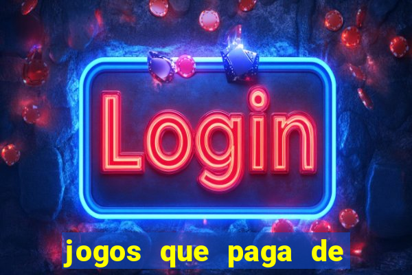 jogos que paga de verdade no pix