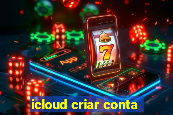 icloud criar conta