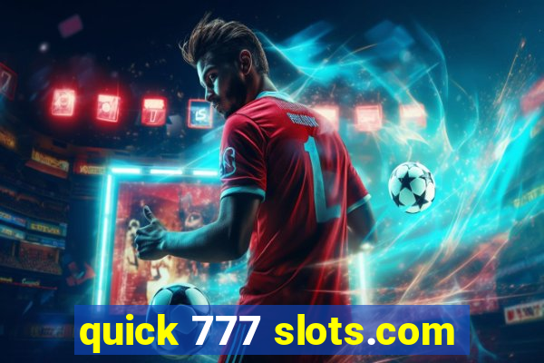 quick 777 slots.com