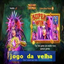 jogo da velha valendo dinheiro