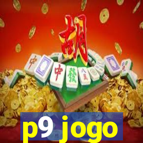 p9 jogo