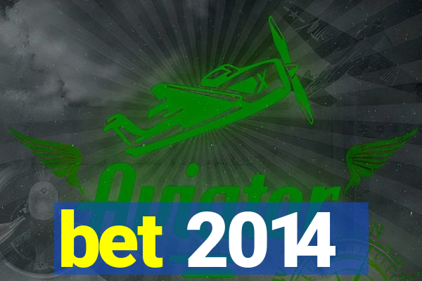 bet 2014