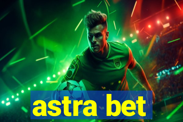 astra bet