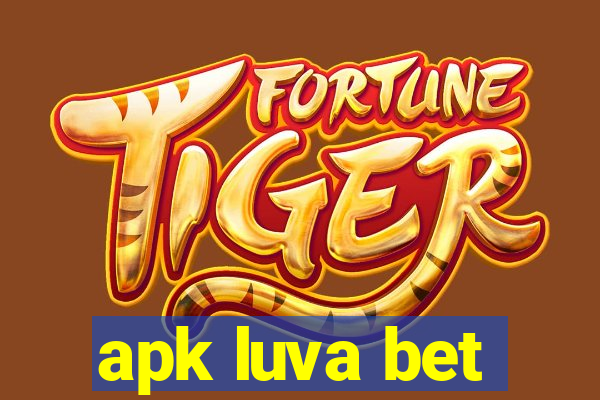 apk luva bet