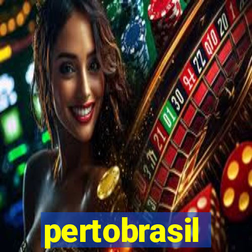 pertobrasil