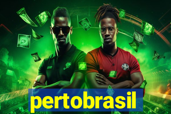 pertobrasil