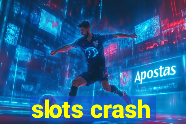 slots crash