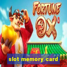 slot memory card