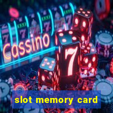 slot memory card