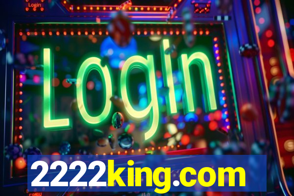 2222king.com