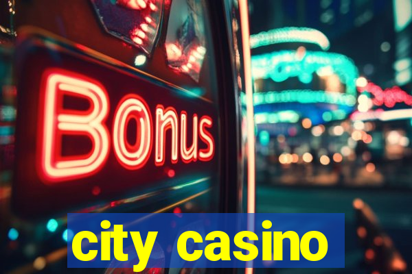 city casino