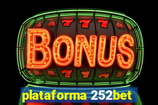 plataforma 252bet