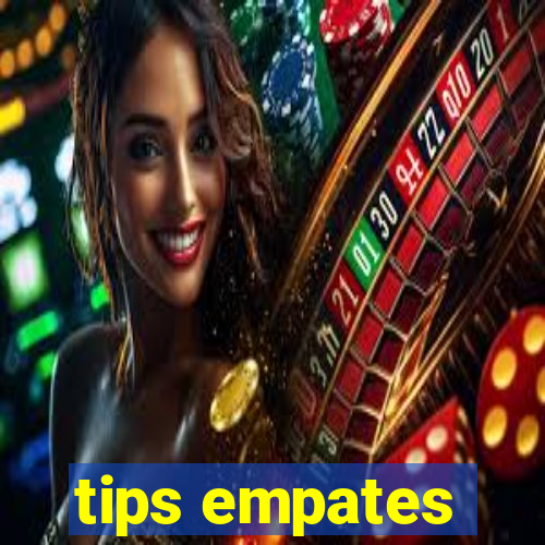 tips empates