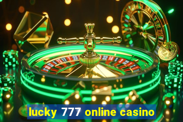 lucky 777 online casino