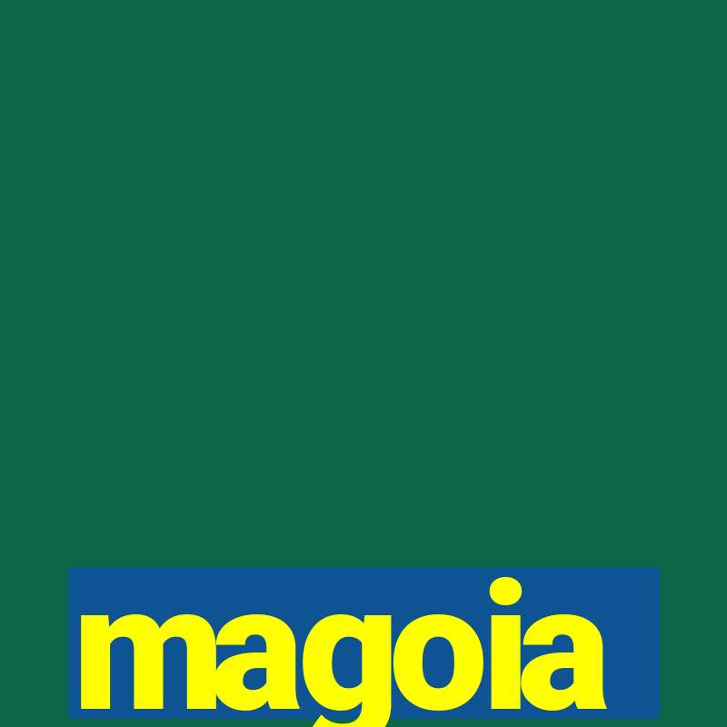 magoia