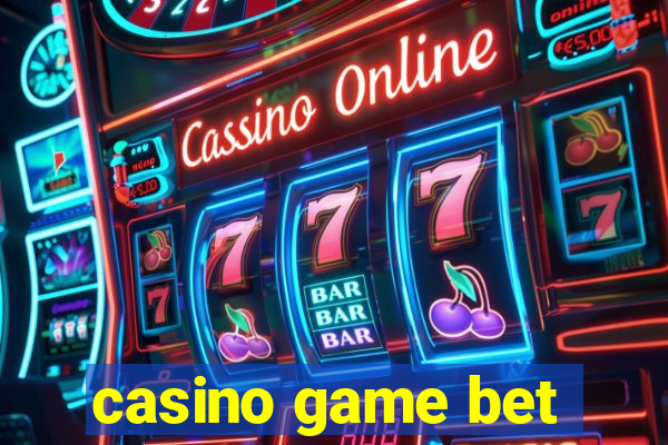 casino game bet