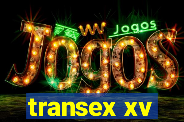 transex xv