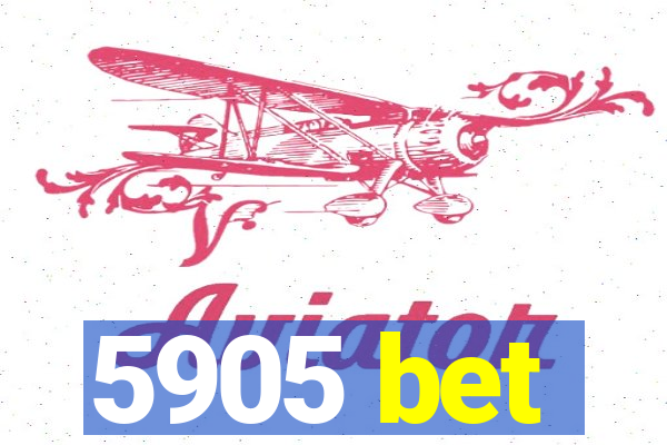 5905 bet