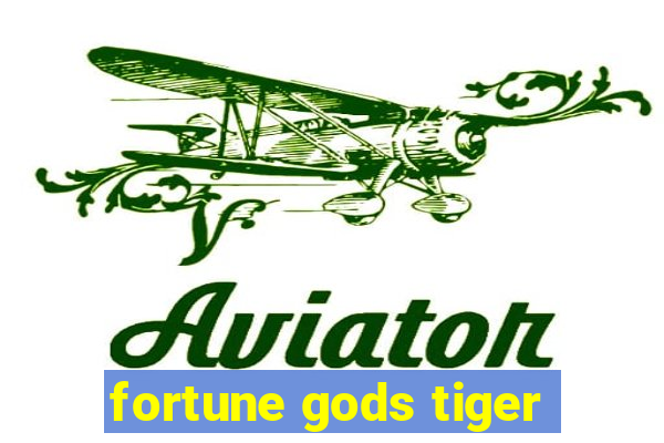 fortune gods tiger