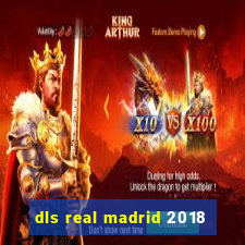 dls real madrid 2018