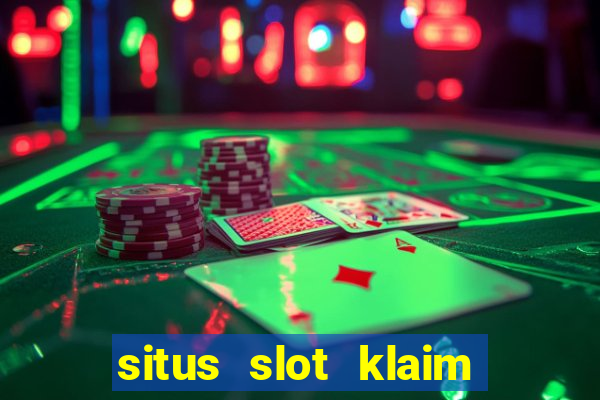 situs slot klaim garansi 100