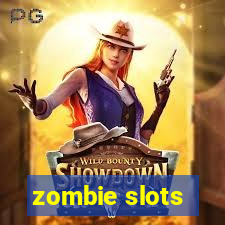 zombie slots