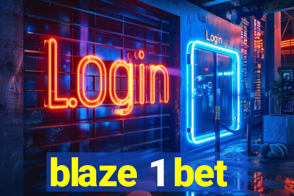 blaze 1 bet