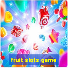 fruit slots game