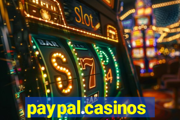 paypal.casinos