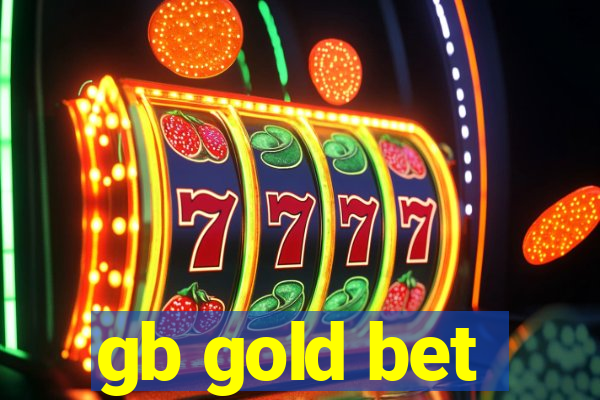 gb gold bet