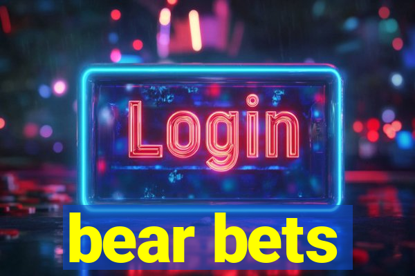 bear bets