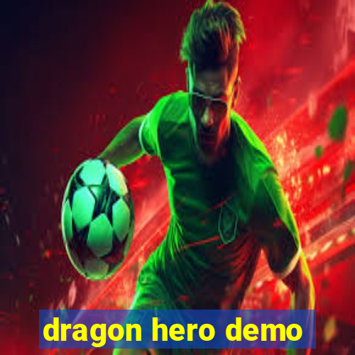 dragon hero demo