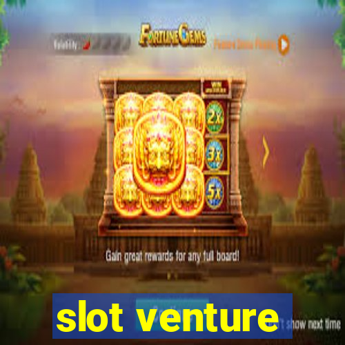 slot venture