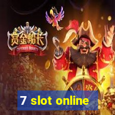 7 slot online