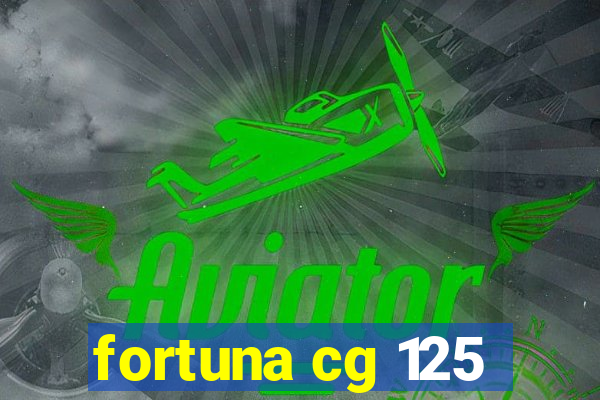 fortuna cg 125