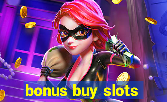 bonus buy slots