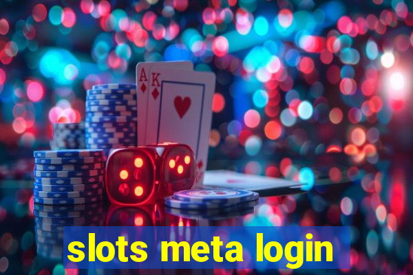 slots meta login